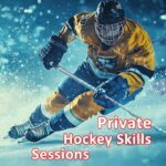 Private Hockey Skills Sessions